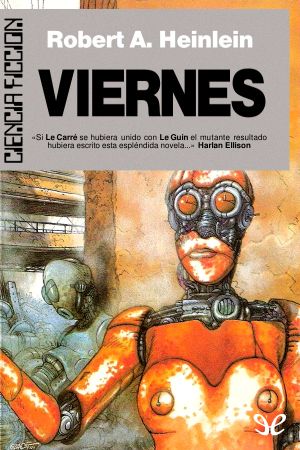 [Ciencia Ficción - Grandes Éxitos (Ultramar) 76] • Viernes